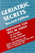 Geriatric Secrets - Lavizzo-Mourey, Risa, MD, MBA, and Schwab, Edna P, MD, and Forciea, Mary Ann, MD