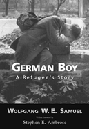 German Boy: A Refugee S Story