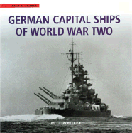 German Capital Ships of World War Two
