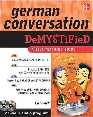 German Conversation Demystified - Swick, Ed