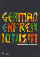 German Expressionism: Art and Society