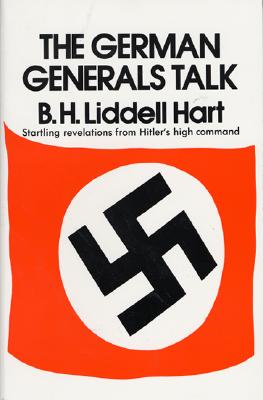 German Generals Talk - Hart, Basil H