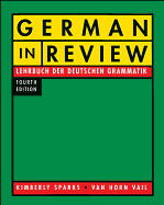 German in Review: Lehrbuch Der Deutschen Grammatik