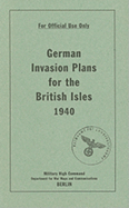 German Invasion Plans for the British Isles, 1940