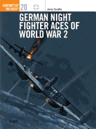 German Night Fighter Aces of World War 2