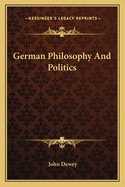 German Philosophy and Politics