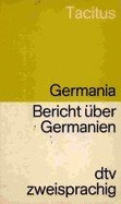 Germania: Bericht Uber Germanien: Lat. U. Dt.