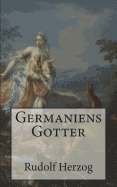 Germaniens Gotter