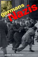 Germans Into Nazis