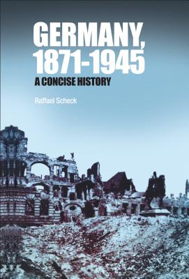 Germany, 1871-1945 - Scheck, Raffael