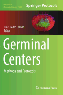 Germinal Centers: Methods and Protocols