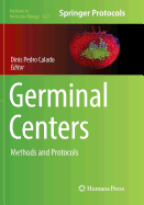 Germinal Centers: Methods and Protocols