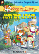 Geronimo Stilton Graphic Novels #10: Geronimo Stilton Saves the Olympics