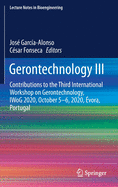 Gerontechnology III: Contributions to the Third International Workshop on Gerontechnology, Iwog 2020, October 5-6, 2020, �vora, Portugal