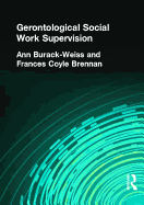 Gerontological Social Work Supervision