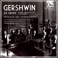 Gershwin by Grof� - Al Gallodoro (clarinet); Al Gallodoro (sax); Al Gallodoro (clarinet); Harmonie Ensemble New York; Steven Richman (piano);...