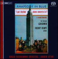 Gershwin: Rhapsody in Blue - Freddy Kempf (piano); H�kan Nilsen (clarinet); Martin Winter (trumpet); Bergen Philharmonic Orchestra; Andrew Litton (conductor)