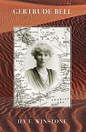 Gertrude Bell: A Biography