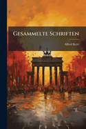 ... Gesammelte Schriften ......