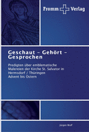 Geschaut - Geh�rt - Gesprochen