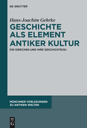 Geschichte ALS Element Antiker Kultur