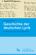 Geschichte der deutschen Lyrik: Einfuhrung und Interpretationen