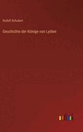Geschichte der K�nige von Lydien