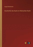 Geschichte des Kaufs im R�mischen Recht