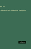 Geschichte Des Sozialismus in England