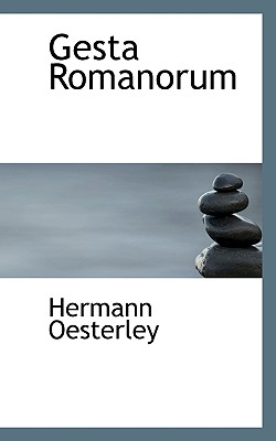 Gesta Romanorum - Oesterley, Hermann