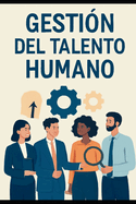 Gesti?n del Talento Humano