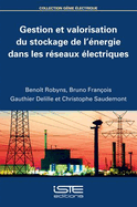 Gestion et valorisation du stockage de l'?nergie dans les r?seaux ?lectriques