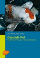 Gesunde Koi - Pitham, Tony; Holmes, Keith