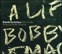 Get a Life - Rae & Christian