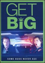 Get Big - Dylan Anthony Moran