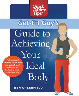 Get-Fit Guy's Guide - Greenfield, Ben