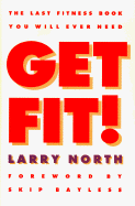 Get Fit! - North, Larry, and Towle, Mike (Editor)