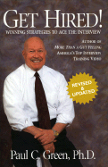 Get Hired!: Winning Strategies to Ace the Interview