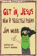 Get In, Jesus