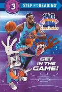 Get in the Game! (Space Jam: A New Legacy)