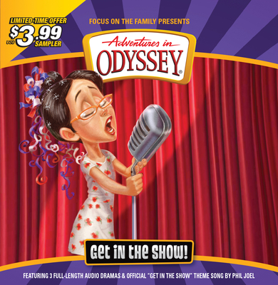 Get in the Show Sampler - Focus on the Family (Creator)