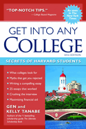 Get Into Any College: Secrets of Harvard Students