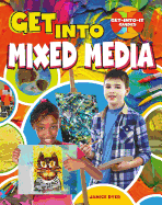 Get Into Mixed Media