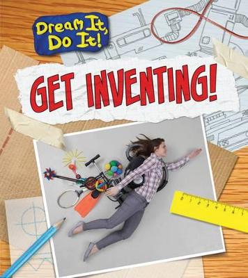 Get Inventing! - Colson, Mary