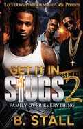 Get It In Slugs 2