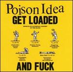 Get Loaded and Fuck