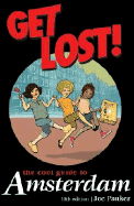 Get Lost! Cool GT Amsterdam, 10th Ed.