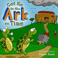 Get Me to the Ark on Time