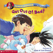 Get Out of Bed!