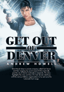 Get Out of Denver